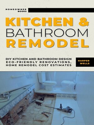 cover image of Kitchen and Bathroom Remodel